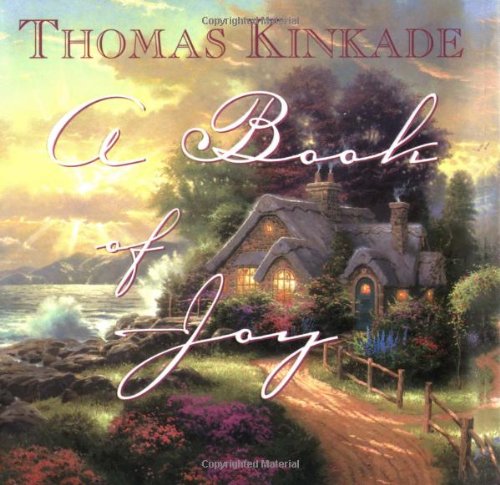 Book of Joy by Thomas Kinkade