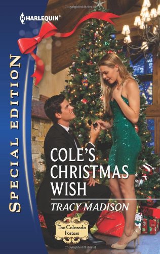 Cole's Christmas Wish (Harlequin Special Edition) by Tracy Madison