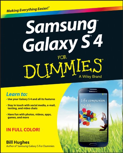 Samsung Galaxy S 4 For Dummies by Steve Weber