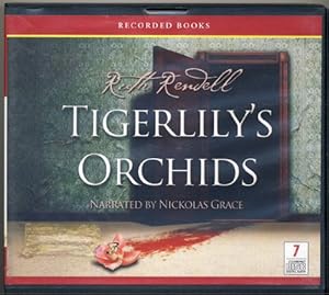 Tigerlily's Orchids by Ruth Rendell Unabridged CD Audiobook