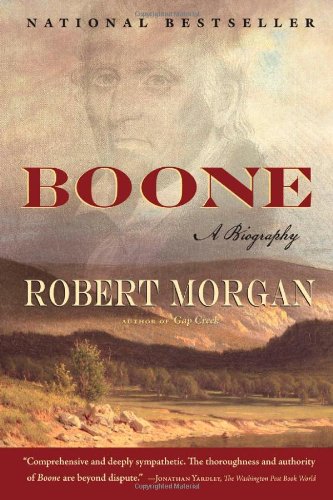 Boone: A Biography (Shannon Ravenel Books) by Robert Morgan