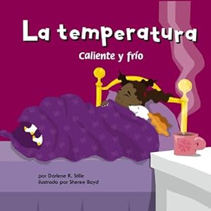 La Temperatura: Caliente y Frio