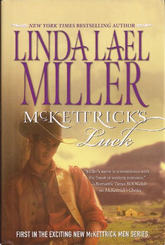 McKettrick's Luck by Linda Lael Miller