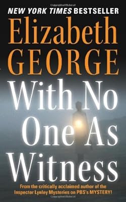 With No One As Witness (Inspector Lynley)