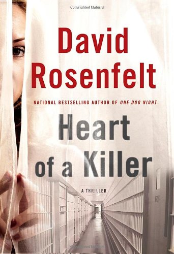 Heart of a Killer by David Rosenfelt
