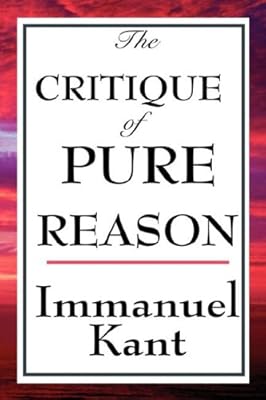 The Critique of Pure Reason