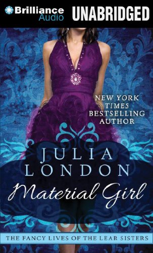 Material Girl (The Fancy Lives of the Lear Sisters) by Julia London