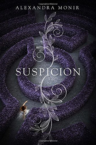 Suspicion by Alexandra Monir