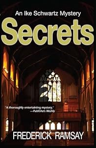Secrets: An Ike Schwartz Mystery #2