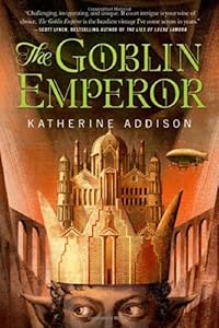 The Goblin Emperor