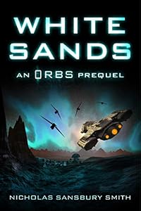 White Sands: An Orbs Prequel