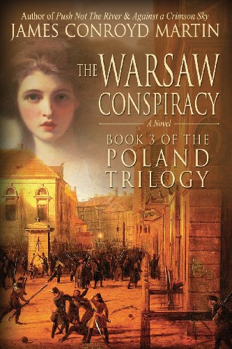 The Warsaw Conspiracy by James Conroyd Martin
