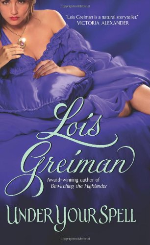 Under Your Spell (Witches of Mayfair, Book 1) by Lois Greiman