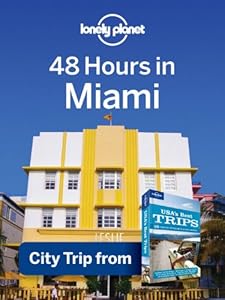 48 Hours in Miami (Regional Travel Guide)