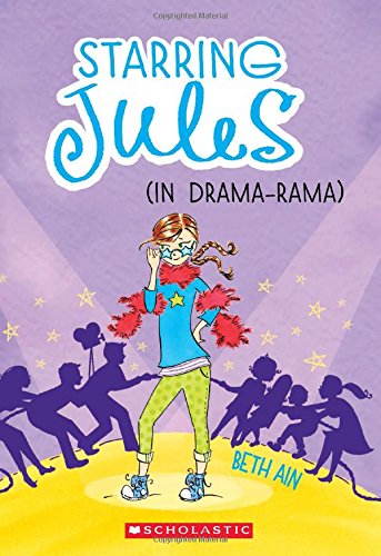 Starring Jules #2: Starring Jules by Beth Ain