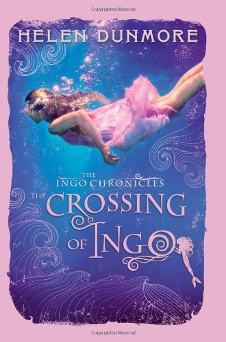 The crossing of Ingo by Helen Dunmore