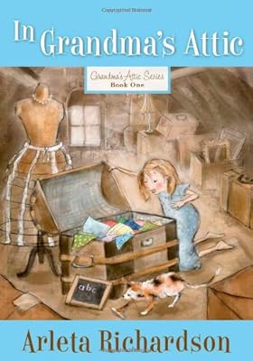 In Grandma's Attic (Grandma's Attic Series)