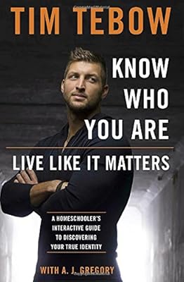 Know Who You Are. Live Like It Matters.: A Homeschooler's Interactive Guide to Discovering Your True Identity