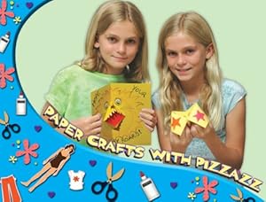 Paper Crafts With Pizzazz