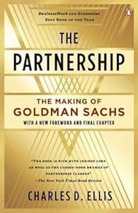 The Partnership: The Making of Goldman Sachs