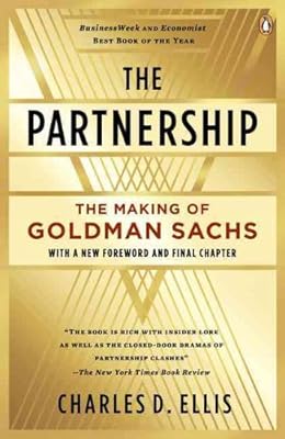 The Partnership: The Making of Goldman Sachs