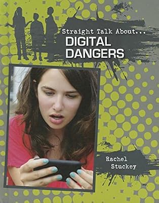 Digital Dangers