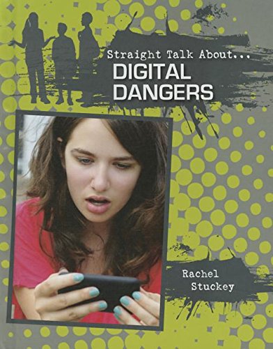 Digital Dangers by Rachel Stuckey