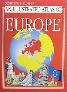 Europe (Continents in Close-Up) by Malcolm Porter