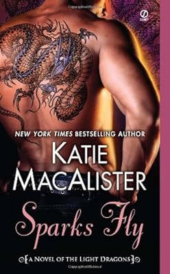 Sparks Fly: A Novel of the Light Dragons