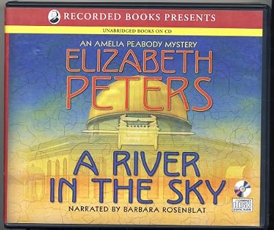 A River in the Sky: an Amelia Peabody Mystery, 9 CDs