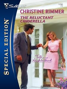 The Reluctant Cinderella (Talk of the Neighborhood Book 1)