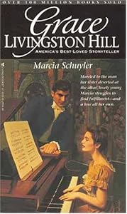 Marcia Schuyler (Grace Livingston Hill #9)
