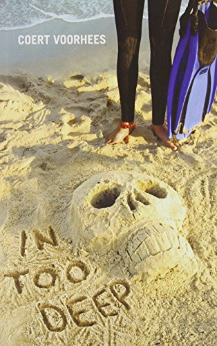 In Too Deep by Coert Voorhees