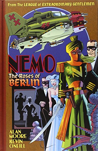 Nemo: Roses of Berlin by Alan Moore