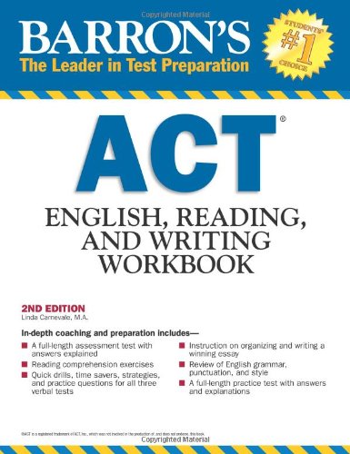 Barron's ACT English, Reading and Writing Workbook, 2nd Edition by Linda Carnevale M.A.