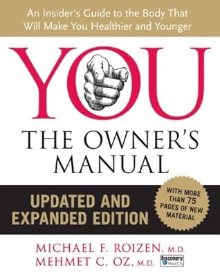 YOU: The Owner's Manual