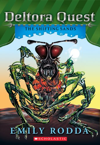 Deltora Quest #4: The Shifting Sands by Emily Rodda