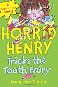 Horrid Henry Tricks the Tooth Fairy
