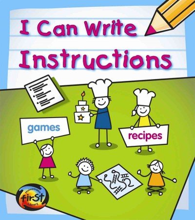 I Can Write Instructions by Anita Ganeri