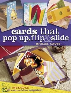 Cards that Pop Up, Flip & Slide