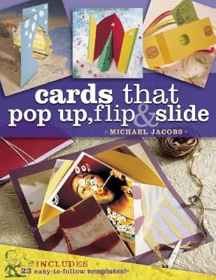 Cards that Pop Up, Flip & Slide