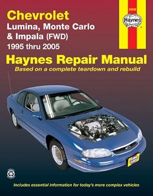 Chevrolet Lumina, Monte Carlo, Impala (FWD), 1995 THRU 2005 (Haynes Repair Manual)