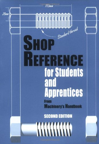 Shop Reference for Students & Apprentices by by Christopher McCauley