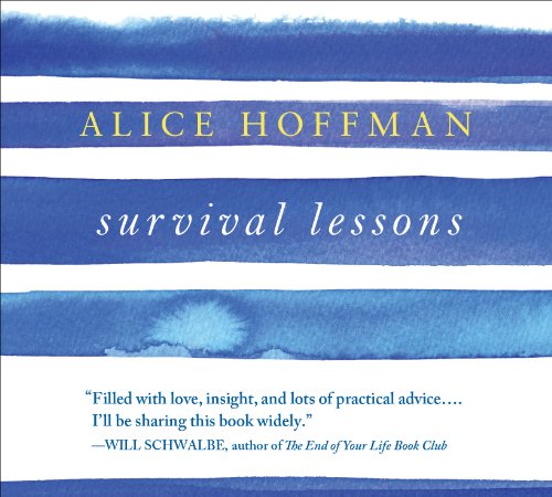 Survival Lessons by Alice Hoffman