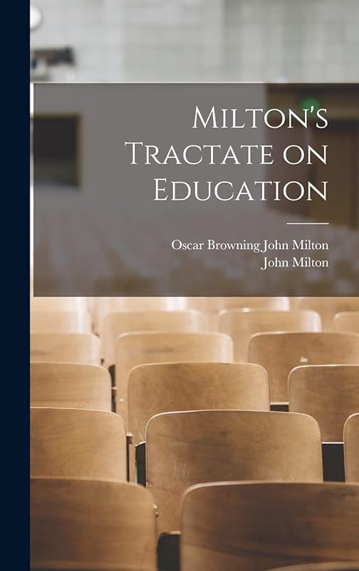 Milton's Tractate on Education by John Milton