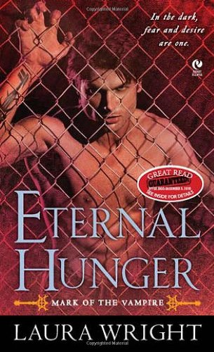 Eternal Hunger: Mark of the Vampire by Laura Wright