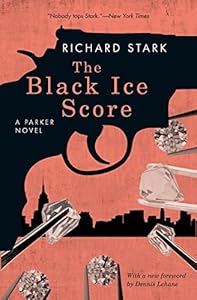 The Black Ice Score: A Parker Novel