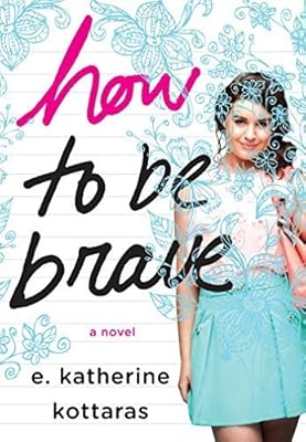 How to be brave