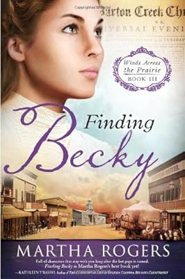 Finding Becky: Winds Across the Prairie, Book Three