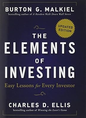 The Elements of Investing: Easy Lessons for Every Investor
